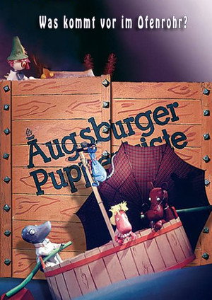 Augsburger Puppenkiste - Was kommt vor im  Ofenrohr? 1. évad (1991-04-14) poszter