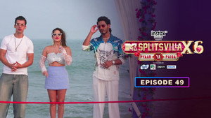 MTV Splitsvilla 16. évad Ep.49 49. epizód