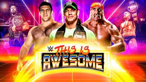 WWE This Is Awesome 1. évad Ep.6 6. epizód