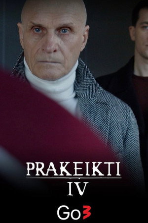 Prakeikti 4. évad (2022-03-09) poszter