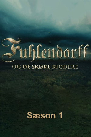 Fuhlendorff og de skøre riddere 1. évad (2022-01-01) poszter