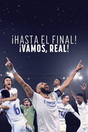Real Madrid: A végsőkig poszter
