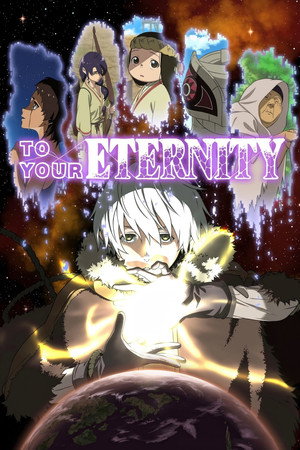 To Your Eternity poszter