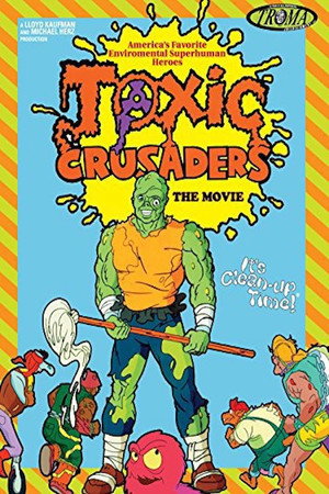 Toxic Crusaders poszter
