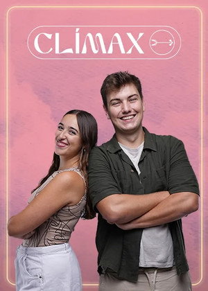 Clímax 2. évad (2024-09-29) poszter