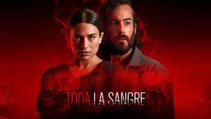 Toda la sangre kép