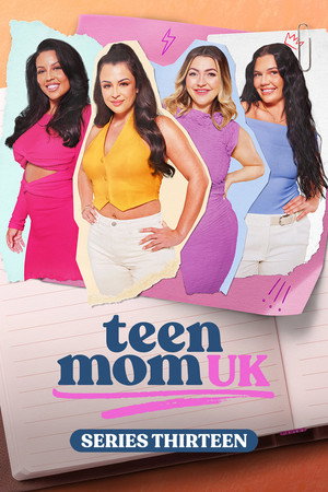 Teen Mom UK 13. évad (2026-06-23) poszter