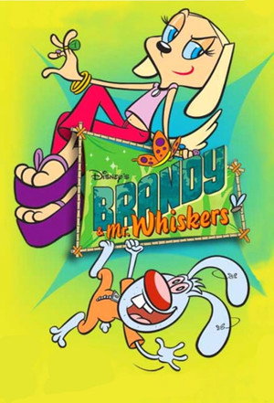 Brandy & Mr. Whiskers 1. évad (2004-08-21) poszter