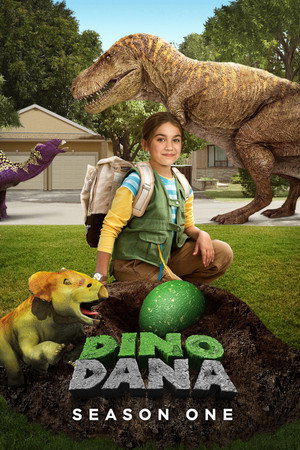 Dino Dana 1. évad (2017-05-26) poszter