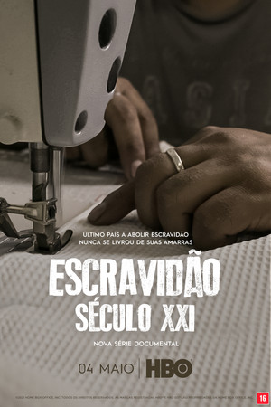 Escravidão – Século XXI poszter