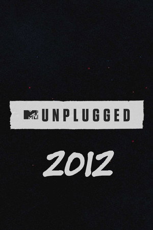 MTV Unplugged 23. évad (2012-04-08) poszter