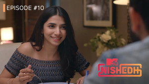MTV Nishedh 1. évad Ep.10 10. epizód