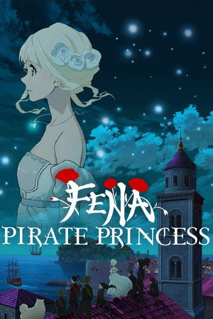 Fena: Pirate Princess 1. évad (2021-08-15) poszter