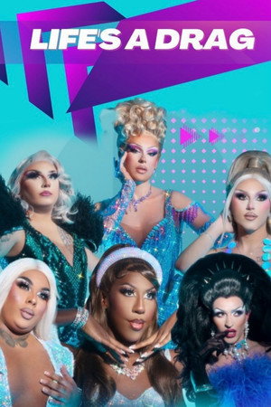 Life's A Drag
