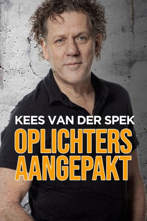 Kees van der Spek: Oplichters aangepakt poszter
