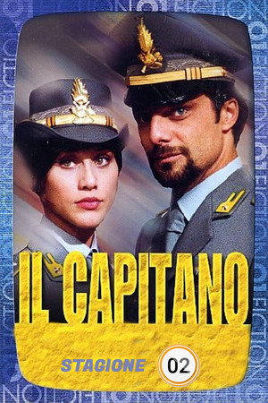 Il Capitano 2. évad (2007-09-14) poszter