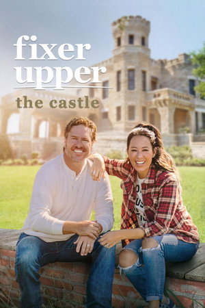 Fixer Upper: The Castle 1. évad (2022-10-14) poszter