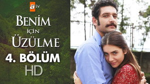 Benim İçin Üzülme 1. évad Ep.4 4. epizód