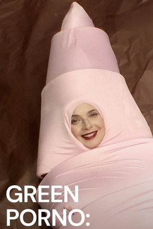 Green Porno poszter