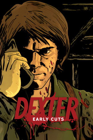Dexter: Early Cuts poszter