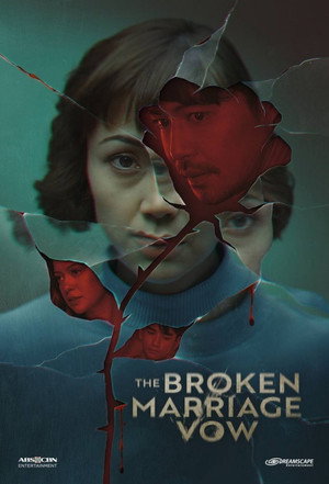 The Broken Marriage Vow 1. évad (2022-01-24) poszter