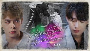 MÙA SAO ĐẦU TIÊN 1. évad Ep.9 9. epizód