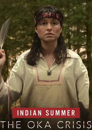 Indian Summer: The Oka Crisis poszter