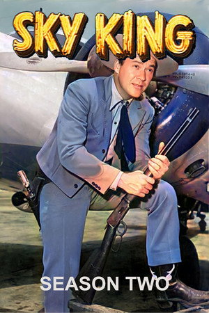 Sky King 2. évad (1956-01-02) poszter
