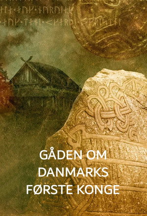 Gåden om Danmarks første konge poszter