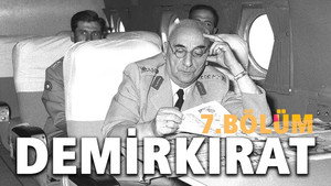 Demirkırat: Bir Demokrasinin Doğuşu 1. évad Ep.7 7. epizód
