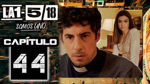 La 1-5/18 Somos uno 1. évad Ep.44 44. epizód