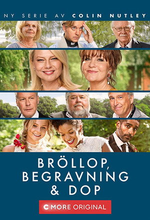 Bröllop, begravning & dop 1. évad (2019-02-04) poszter