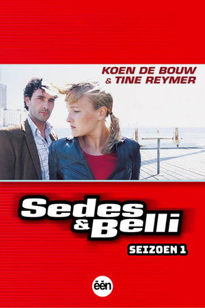Sedes & Belli 1. évad (2002-12-08) poszter