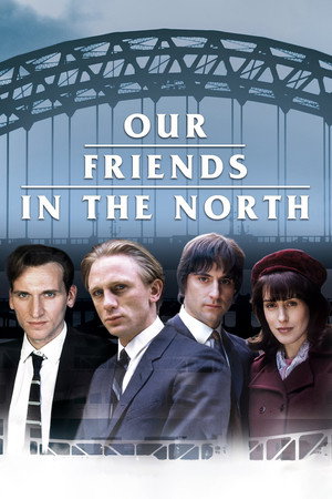 Our Friends in the North poszter