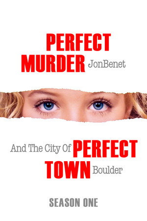 Perfect Murder, Perfect Town 1. évad (2000-02-27) poszter