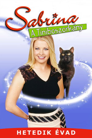 Sabrina, a tiniboszorkány 7. évad (2002-09-20) poszter