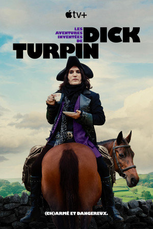 The Completely Made-Up Adventures of Dick Turpin poszter