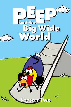 Peep and the Big Wide World 2. évad (2005-11-14) poszter