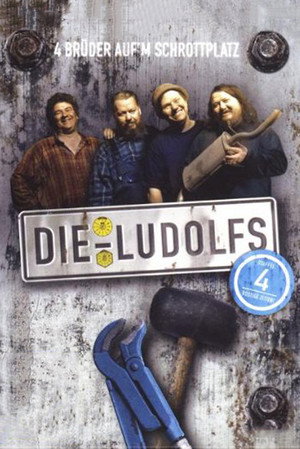 Die Ludolfs – 4 Brüder auf'm Schrottplatz 4. évad (2008-03-12) poszter