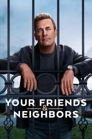 Your Friends & Neighbors 1. évad (2025-04-10) poszter