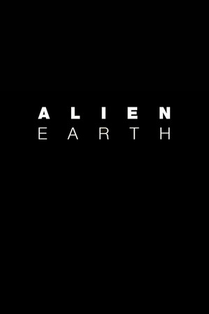 Alien: Föld poszter