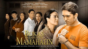 Bukas Na Lang Kita Mamahalin kép