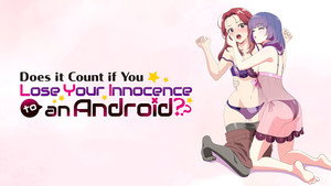 アンドロイドは経験人数に入りますか？？ kép