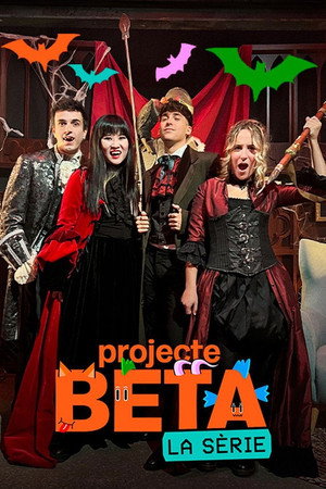 Projecte BETA. La sèrie poszter