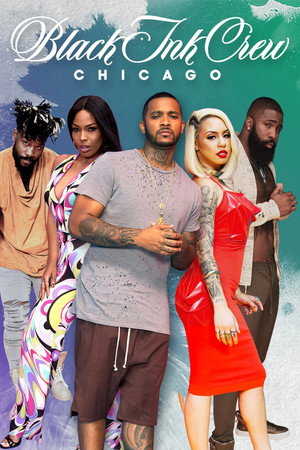 Black Ink Crew Chicago 3. évad (2017-07-19) poszter