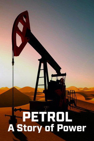 Pétrole : une histoire de pouvoir poszter