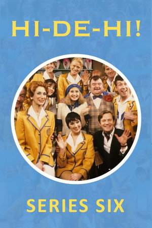 Hi-de-Hi! 6. évad (1984-11-03) poszter