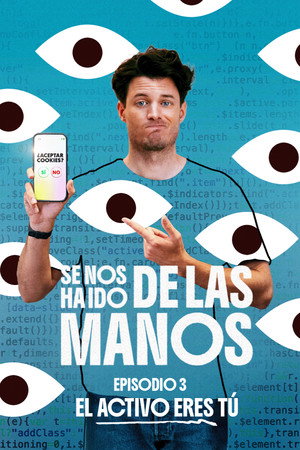 Se nos ha ido de las manos poszter