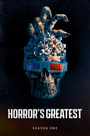 Horror's Greatest 1. évad (2024-08-27) poszter