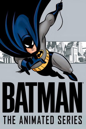 Batman: A rajzfilmsorozat poszter
